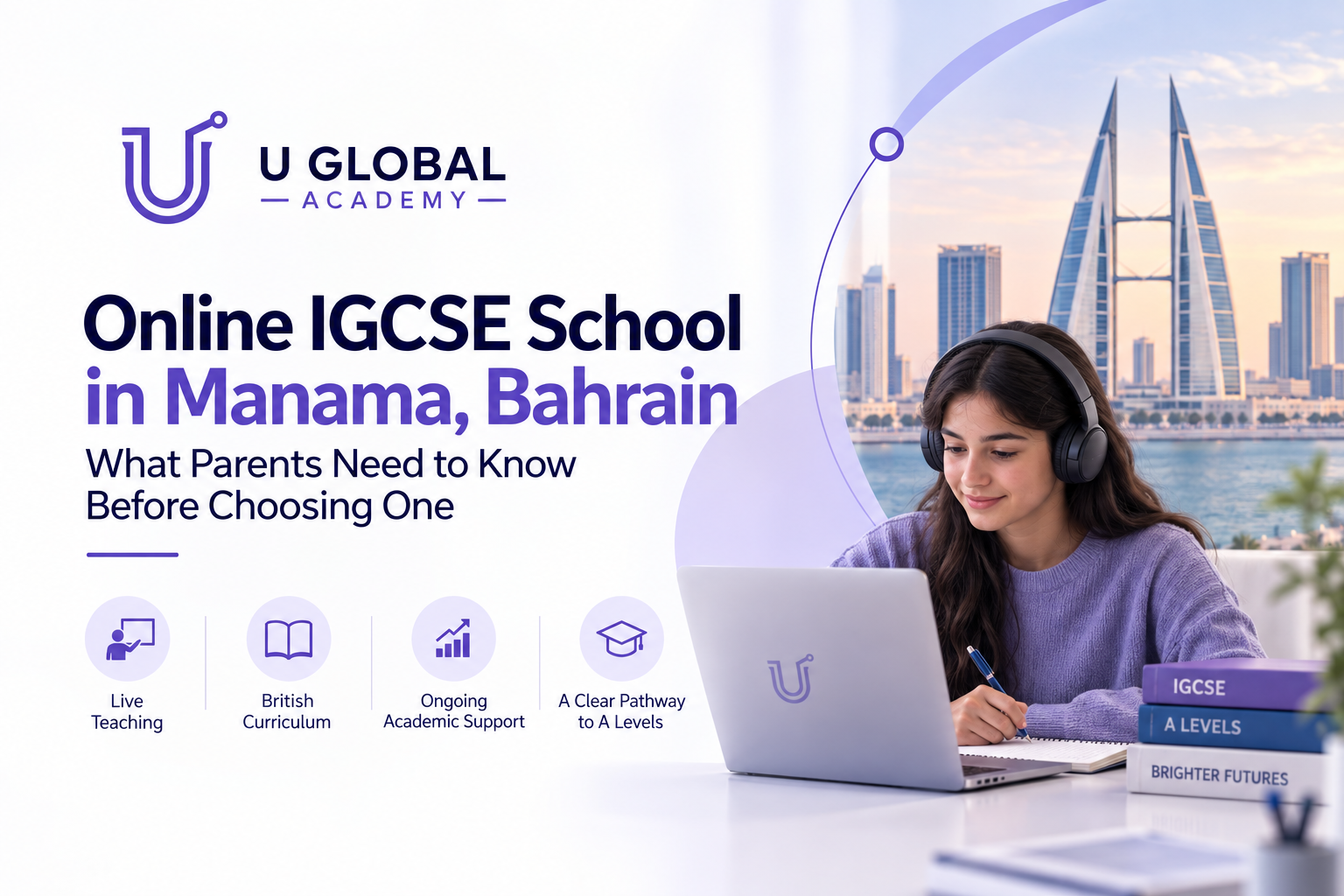 Online IGCSE School in Manama, Bahrain